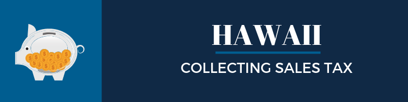 Collecting Sales Tax in Hawaii