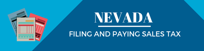 Filing and Paying Sales Tax in Nevada