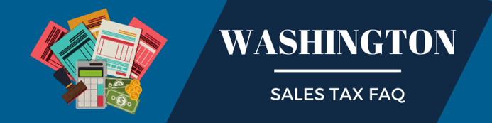 Washington Sales Tax FAQ