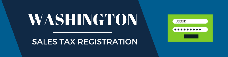 Washington Sales Tax Registration