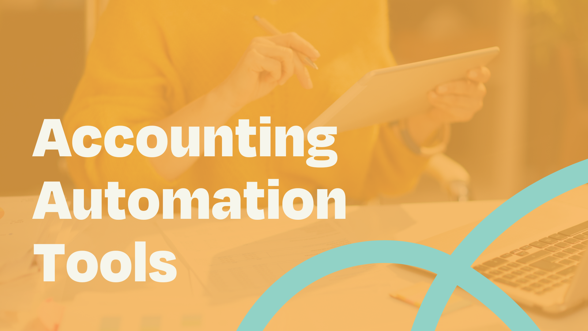 Accounting Automation Tools | Accountingprose