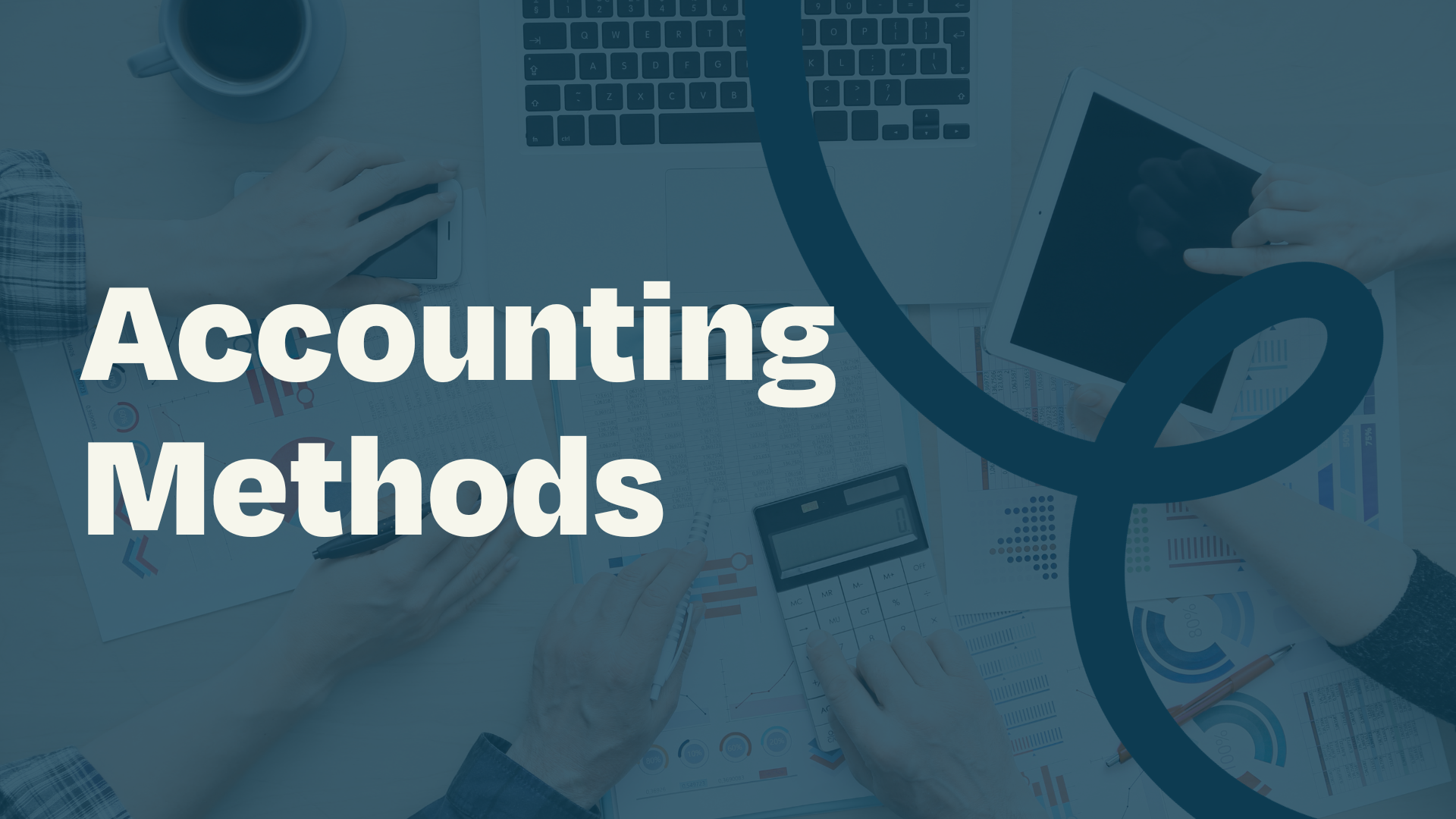 Accounting Methods | Accounting Prose