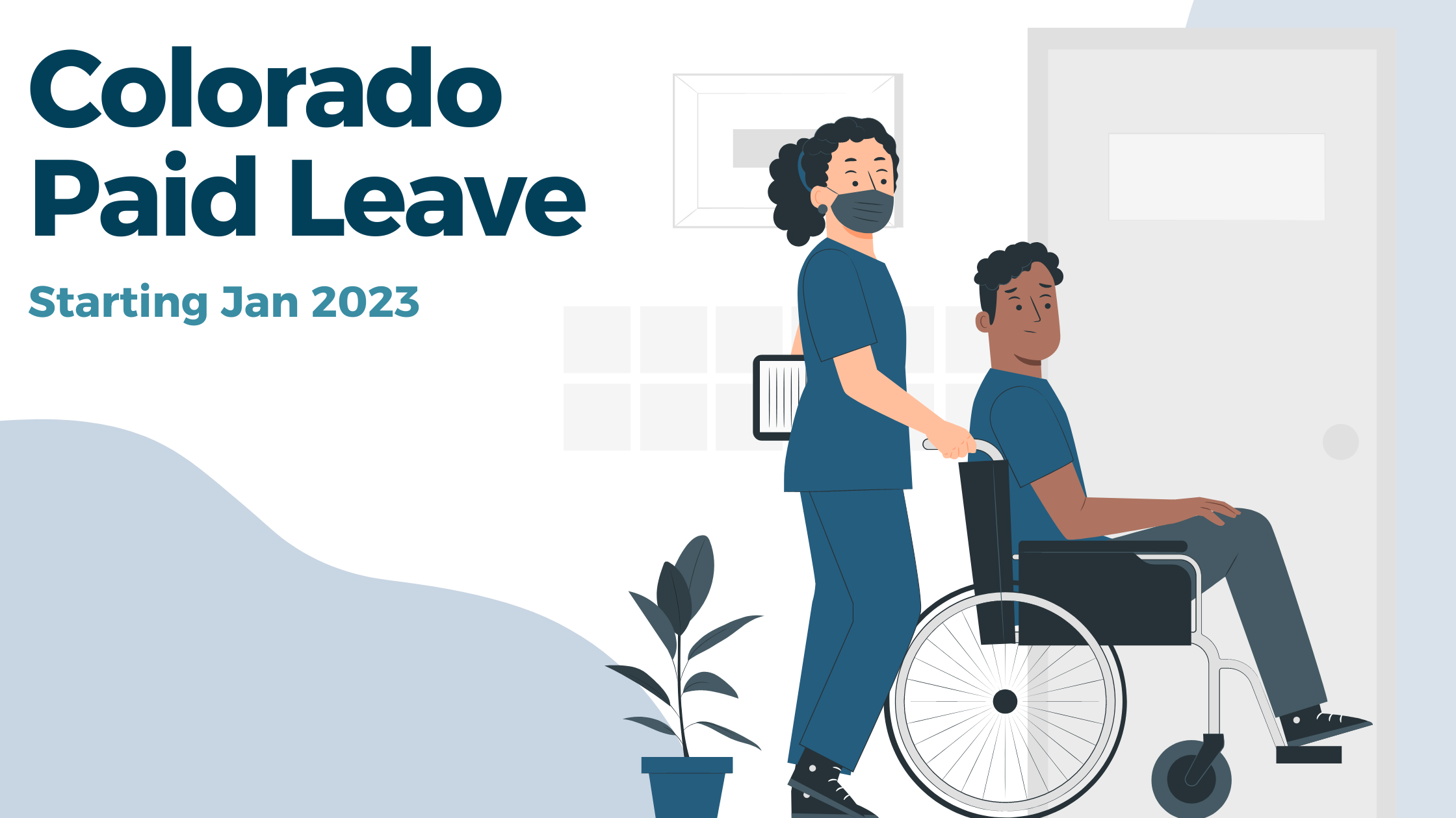 Colorado Family and Medical Leave Insurance Program (FAMLI) 2023 Guide