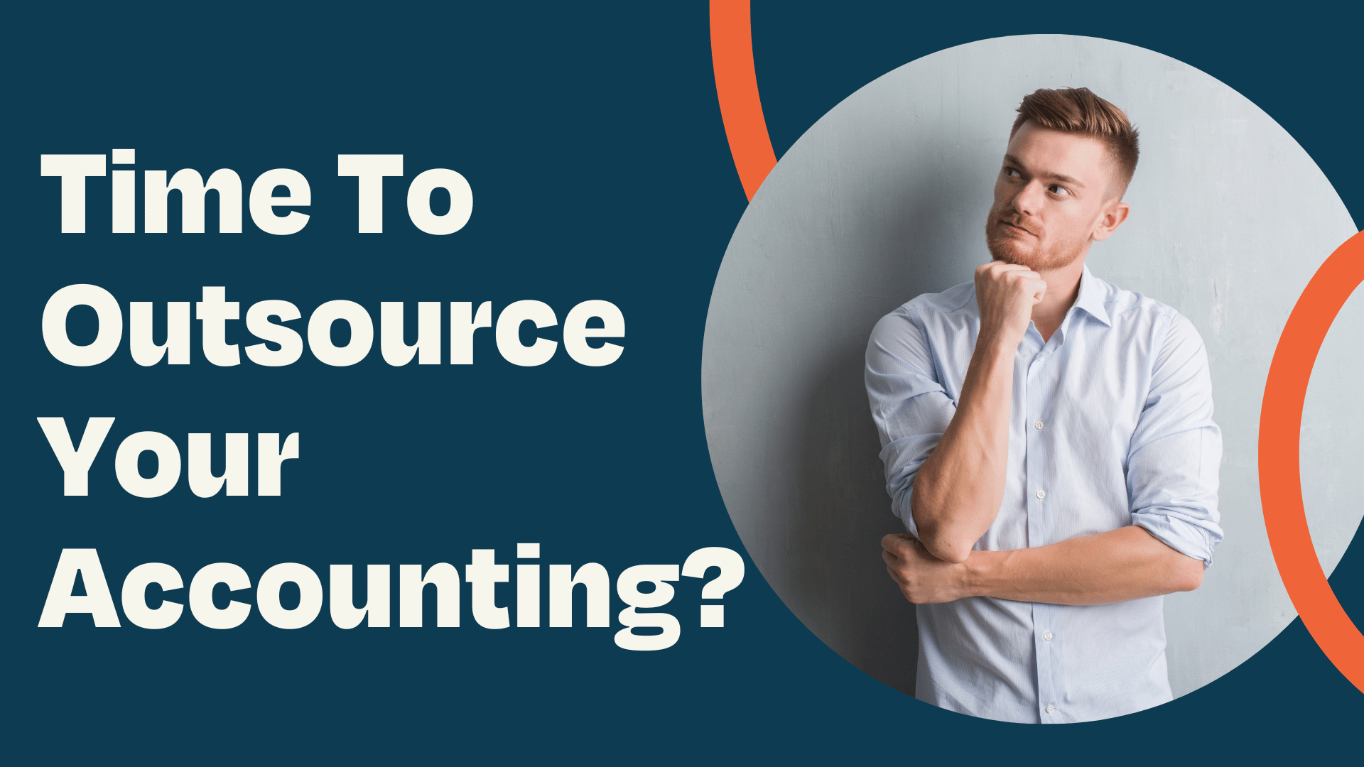 Does My Business Need Outsourced Accounting Services?