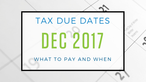 December 2017 Tax Deadlines