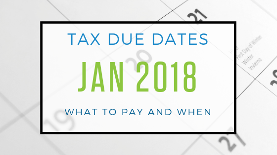 January 2018 Tax Deadlines