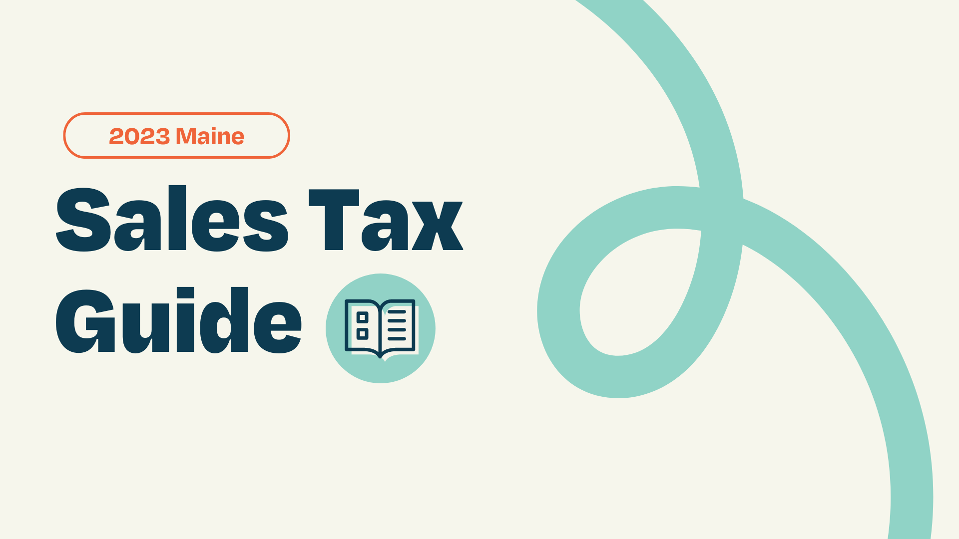 Maine 2023 Sales Tax Guide