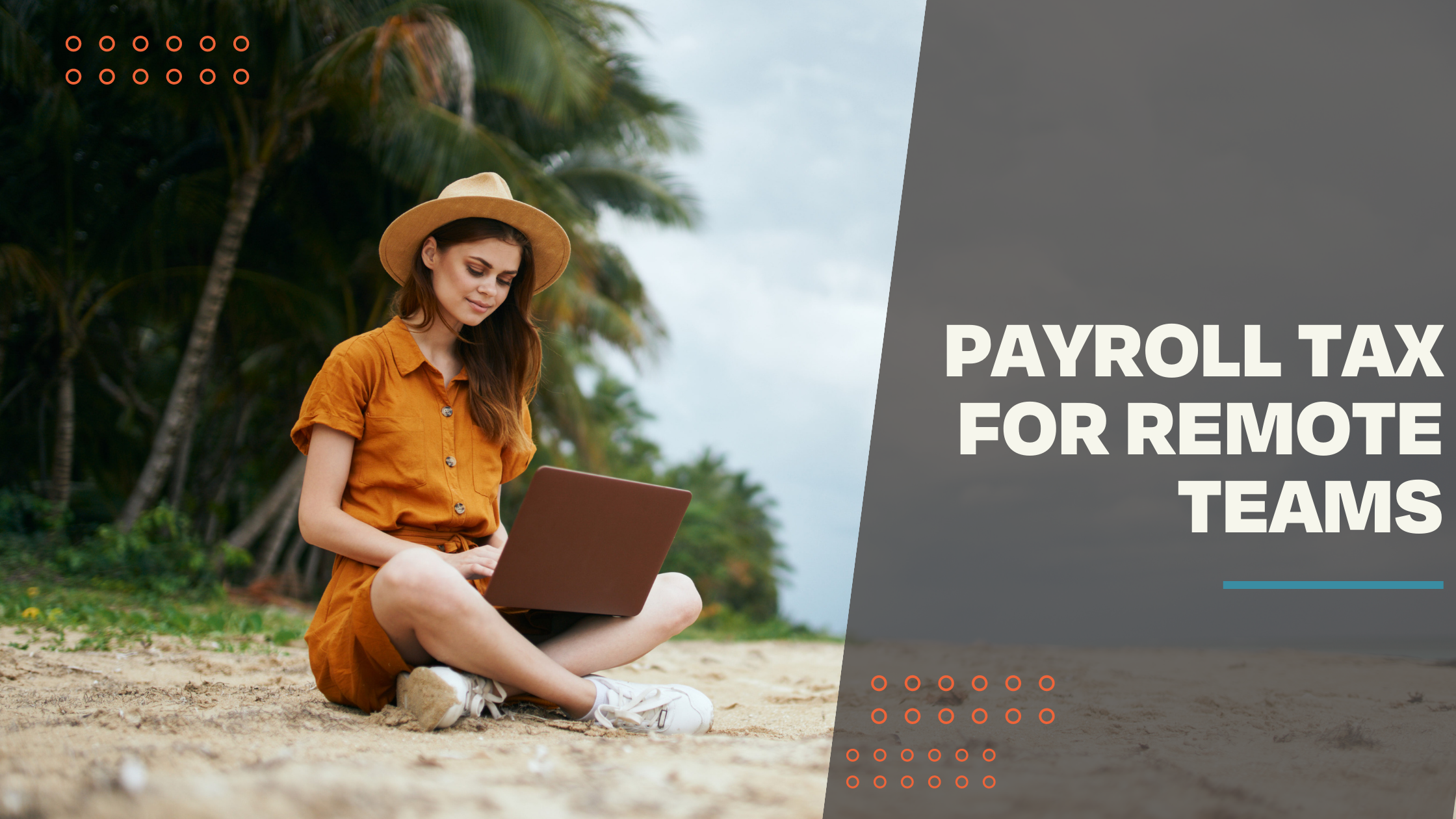Payroll Tax for Remote Teams | Accountingprose