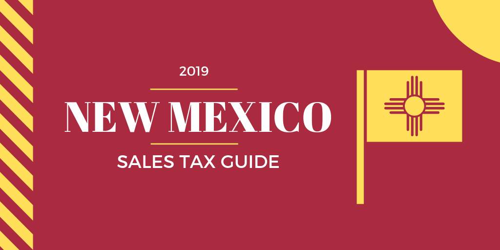 New Mexico Sales Tax Guide