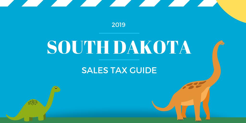 South Dakota Sales Tax Guide