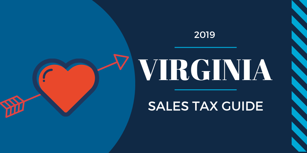 Virginia Sales Tax Guide 2019