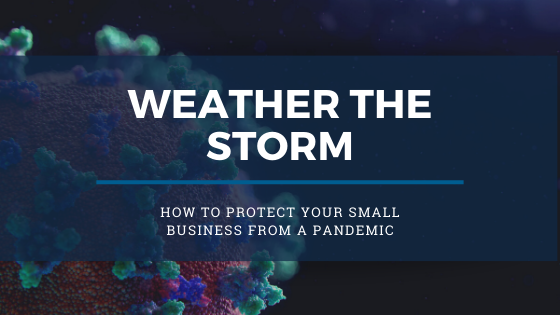 Protecting Small Business: Pandemic & Beyond Strategies