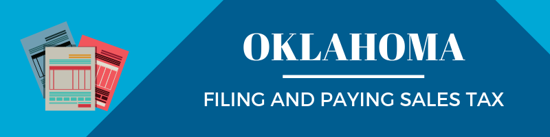 Filing and Paying Sales Tax in Oklahoma