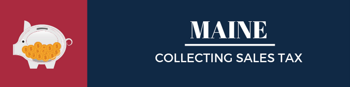 Collecting Sales Tax in Maine