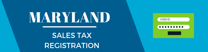 Maryland Sales Tax Registration