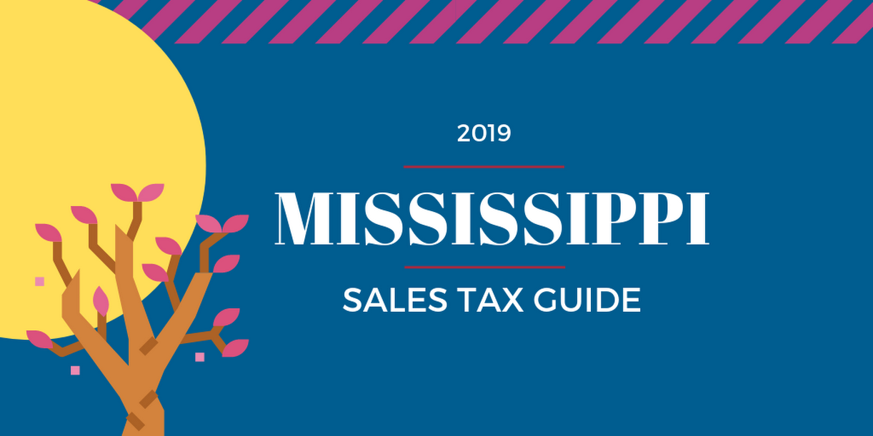 Mississippi Sales Tax Guide