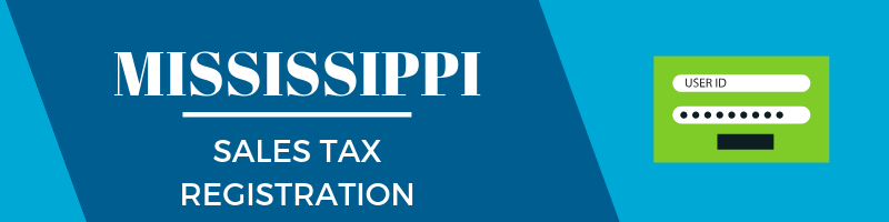 Mississippi Sales Tax Registration