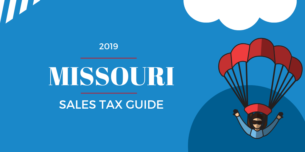 Missouri Sales Tax Guide