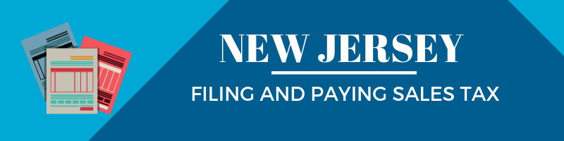 Filing and Paying Sales Tax in New Jersey